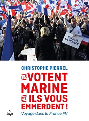 LS VOTENT MARINE ET ILS VOUS EMMERDENT!, de Christophe Pierrel | portada del libro