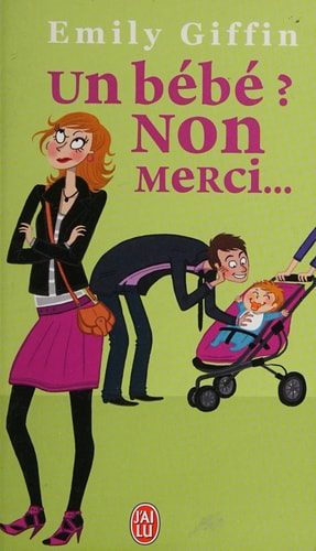 EBE ? NON MERCI..., de Emily Giffin | portada del libro