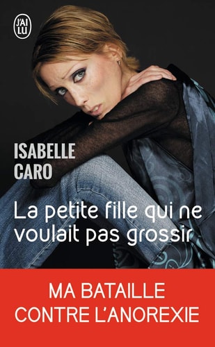 A PETITE FILLE QUI NE VOULAIT PAS GROSS, de Isabelle Caro | portada del libro