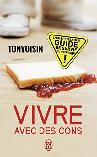 VIVRE AVEC DES CONS, de Tonvoisin Depalier | portada del libro
