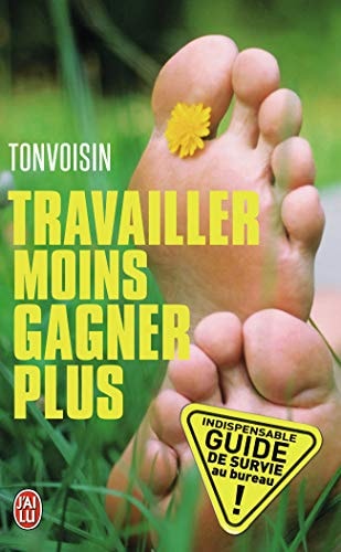 RAVAILLER MOINS POUR GAGNER P, de Tonvoisin Debureau | portada del libro