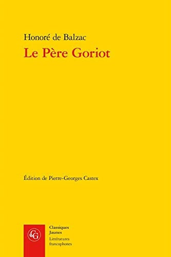 LE PERE GORIOT, de BALZAC HONORE D | portada del libro