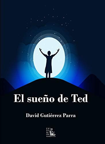 El sueño de Ted, de Gutiérrez Parra | portada del libro