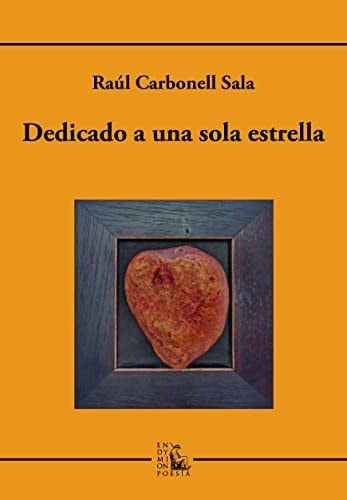 Dedicado a una sola estrella, de CARBONELL SALA | portada del libro
