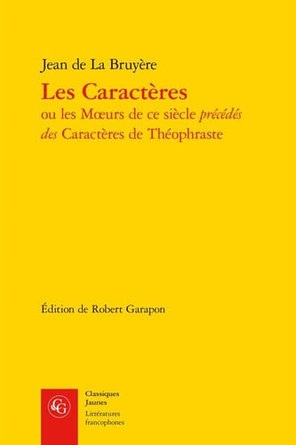 LES CARACTERES OU LES MOEURS DE CE SIECLE PRECEDES DES CARAC, de LA BRUYERE JEAN | portada del libro