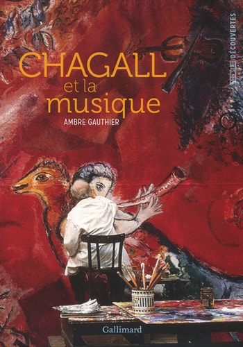 CHAGALL ET LA MUSIQUE, de Ambre Gauthier | portada del libro