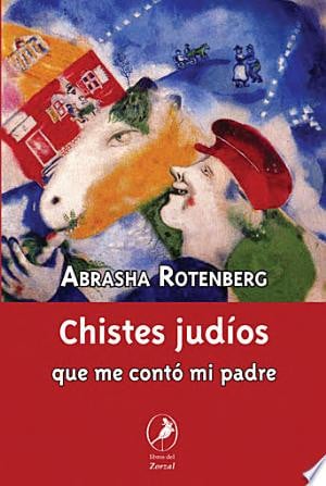 CHISTES JUDIOS QUE ME CONTO MI PADRE, de ROTENBERG | portada del libro