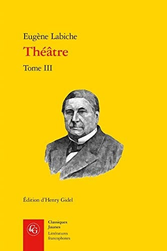 THEÂTRE TOME III, de LABICHE EUGENE | portada del libro