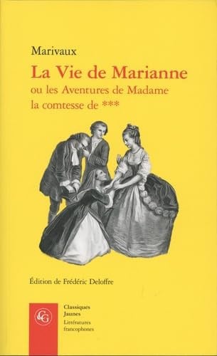 LA VIE DE MARIANNE OU LES AVENTURES DE MADAME LA COMTESSE DE, de MARIVAUX | portada del libro