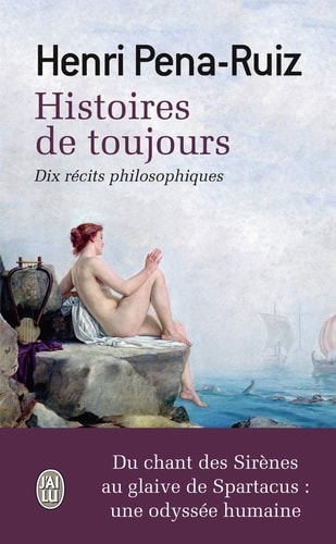ISTOIRES DE TOUJOURS, de Henri Pena-Ruiz | portada del libro