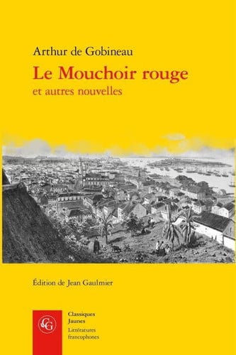 LE MOUCHOIR ROUGE ET AUTRES NOUVELLES, de GOBINEAU ARTHUR | portada del libro