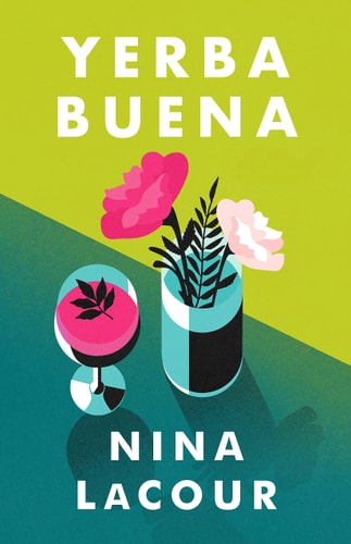 YERBA BUENA, de Nina LaCour | portada del libro