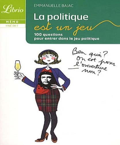 A POLITIQUE EST UN JEU, de Emmanuelle Retaillaud-Bajac | portada del libro