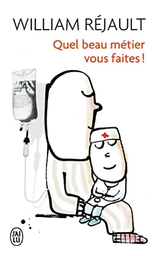 UEL BEAU METIER VOUS FAITES !, de William Réjault | portada del libro