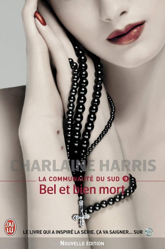 A COMMUNAUTE DU SUD - 9 - BEL ET BIEN M, de Charlaine Harris | portada del libro