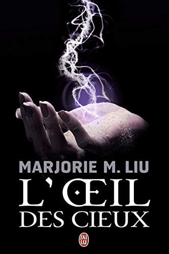 EIL DES CIEUX, de Marjorie M. Liu | portada del libro