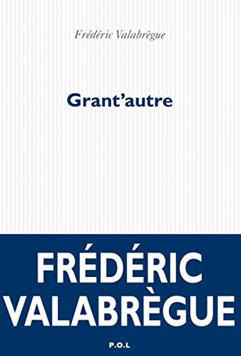 GRANT'AUTRE, de Frédéric Valabrègue | portada del libro