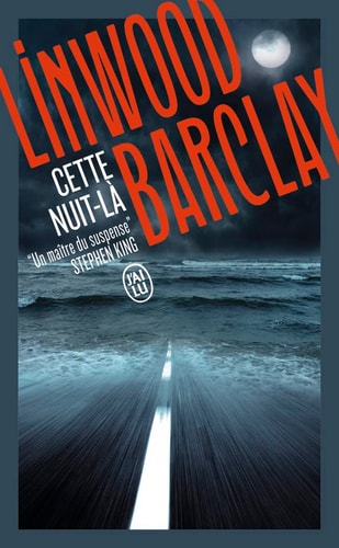 ETTE NUIT LA, de Linwood Barclay | portada del libro
