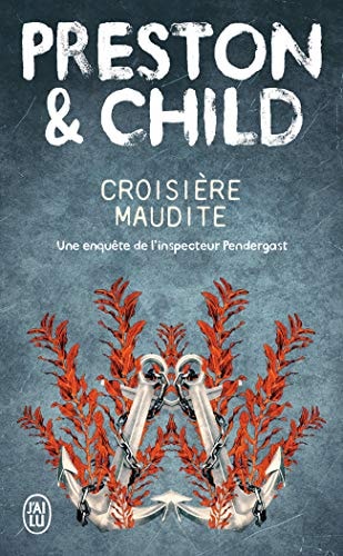 CROISIERE MAUDIRE, de Douglas Preston | portada del libro