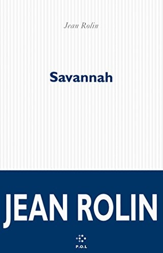 SAVANNAH, de Jean Rolin | portada del libro