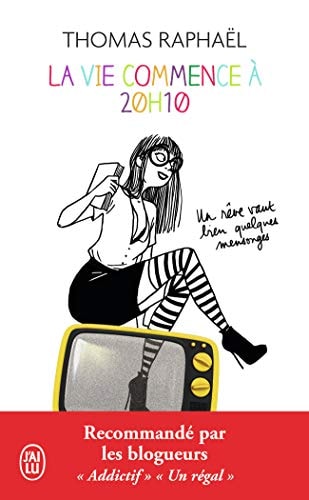 LA VIE COMMENCE A 20H10, de Thomas Raphaël | portada del libro
