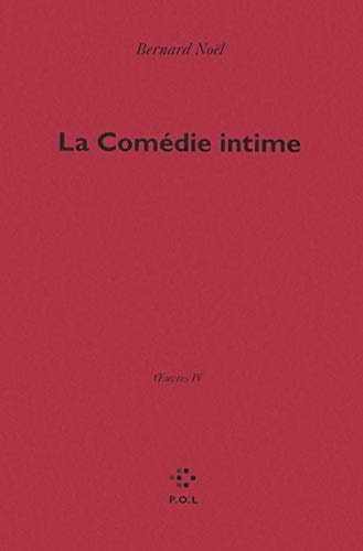 LA COMEDIE INTIME, de Bernard Noël | portada del libro