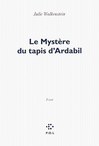 LE MYSTERE DU TAPIS D'ARDABIL, de Julie Wolkenstein | portada del libro