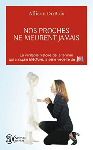 OS PROCHES NE MEURENT JAMAIS, de Allison DuBois | portada del libro
