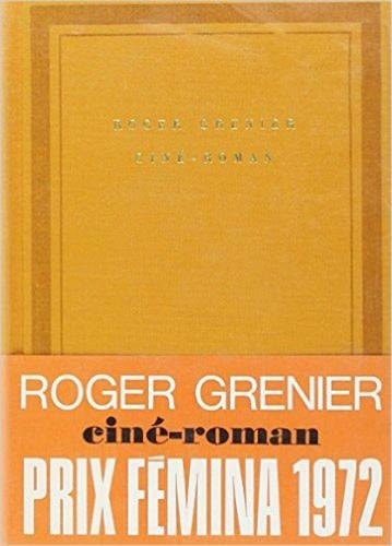 CINE-ROMAN, de Roger Grenier | portada del libro