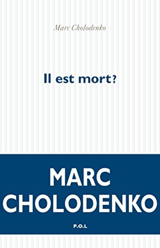 IL EST MORT ?, de Marc Cholodenko | portada del libro