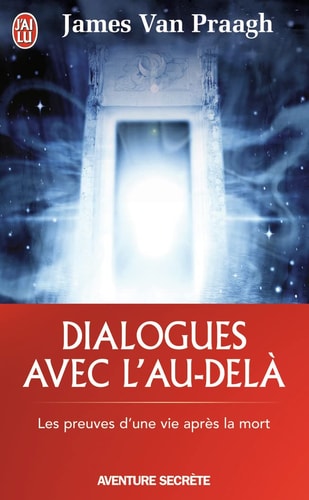 IALOGUES AVEC L AU DELA, de James Van Praagh | portada del libro