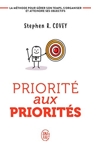 RIORITE AUX PRIORITES, de Stephen R. Covey | portada del libro
