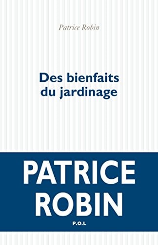 DES BIENFAITS DU JARDINAGE, de Robin | portada del libro