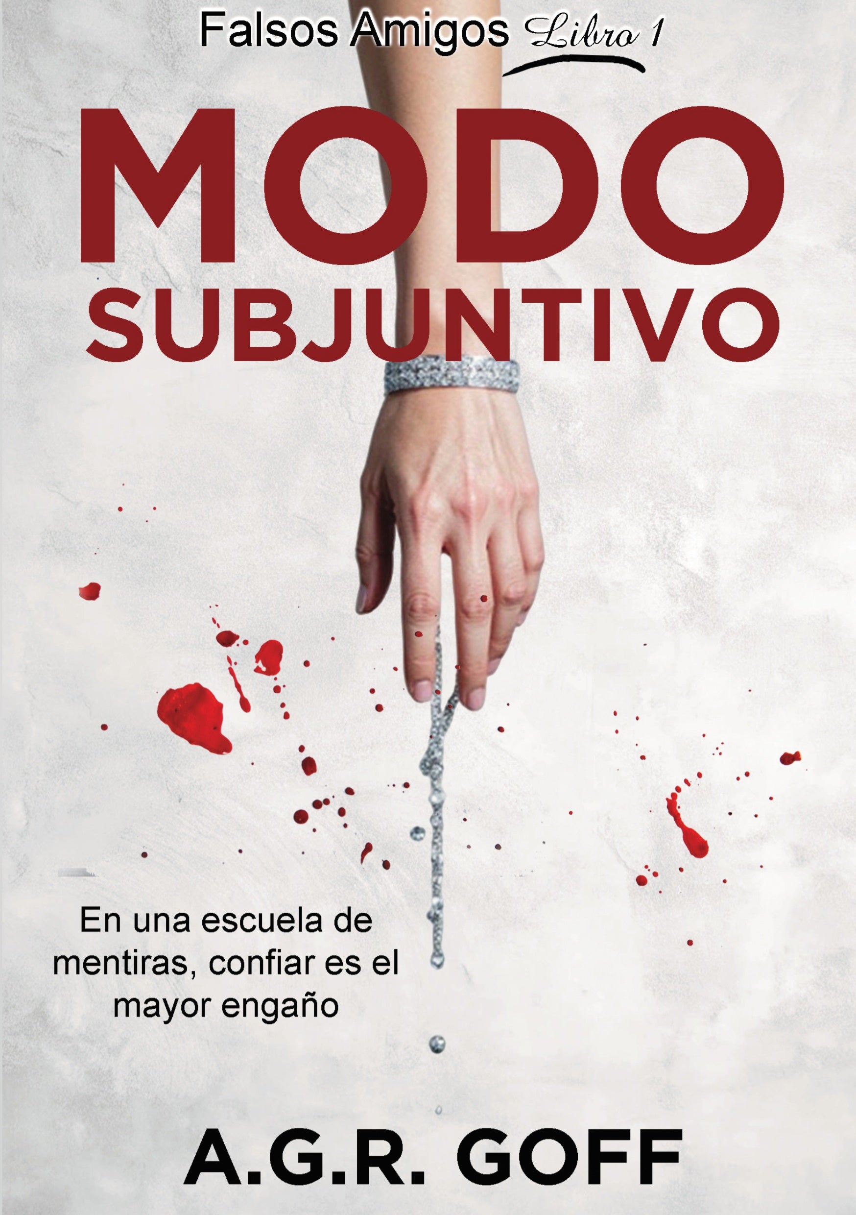 Modo subjuntivo, de A.G.R. Goff | portada del libro