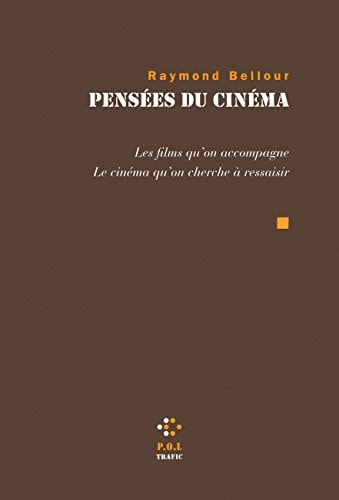 PENSEES DU CINEMA, de Raymond Bellour | portada del libro