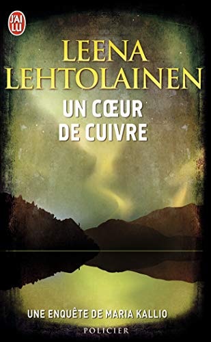 Un coeur de cuivre, de Leena Lehtolainen | portada del libro