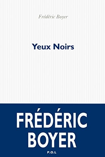 YEUX NOIRS, de Frédéric Boyer | portada del libro