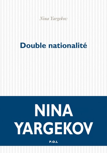 DOUBLE NATIONALITE, de NINA YARGEKOV | portada del libro