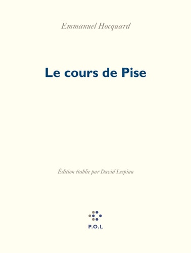 LE COURS DE PISE, de Emmanuel Hocquard | portada del libro
