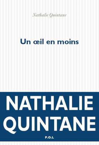UN OEIL EN MOINS, de Nathalie Quintane | portada del libro