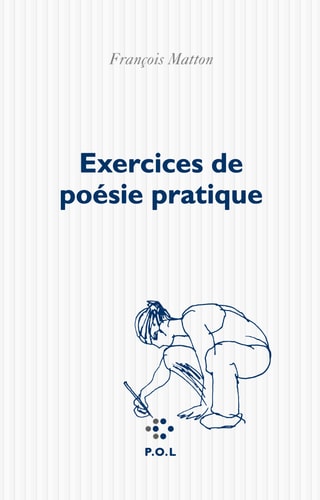 EXERCICES DE POESIE PRATIQUE, de François Matton | portada del libro
