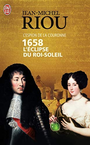 658, L ECLIPSE DU ROI SOLEIL, de Jean-Michel Riou | portada del libro