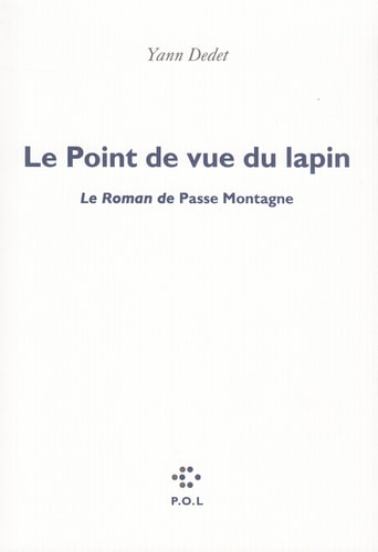 LE POINT DE VUE DU LAPIN, de Yann Dedet | portada del libro