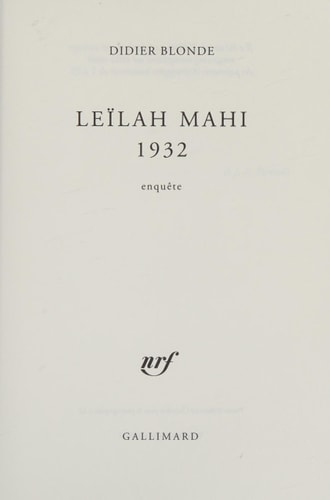 LEILAH MAHI 1932, de DIDIER BLONDE | portada del libro
