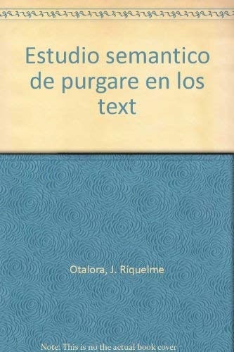 Estudio semántico de purgare en los textos latinos antiguos, de Riquelme Otalora | portada del libro