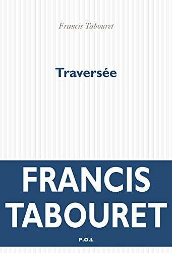 TRAVERSEE, de Francis Tabouret | portada del libro