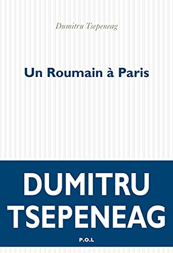 UN ROUMAIN A PARIS, de Dumitru Tsepeneag | portada del libro