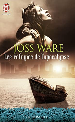 ES REFUGIES DE L APOCALYPSE, de Joss Ware | portada del libro