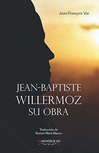 Jean-Baptiste Willermoz, su obra, de Var | portada del libro