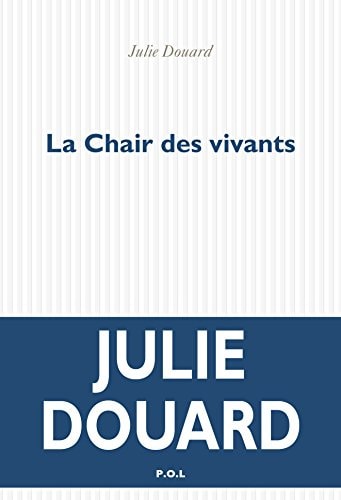 LA CHAIR DES VIVANTS, de Julie Douard | portada del libro